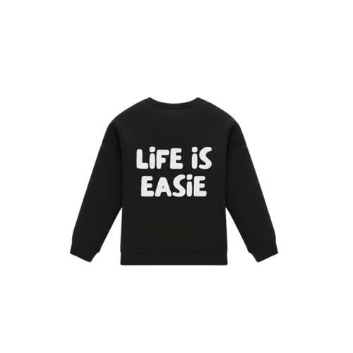 Black "LIFE IS EASIE" Ease Sweatshirt. 