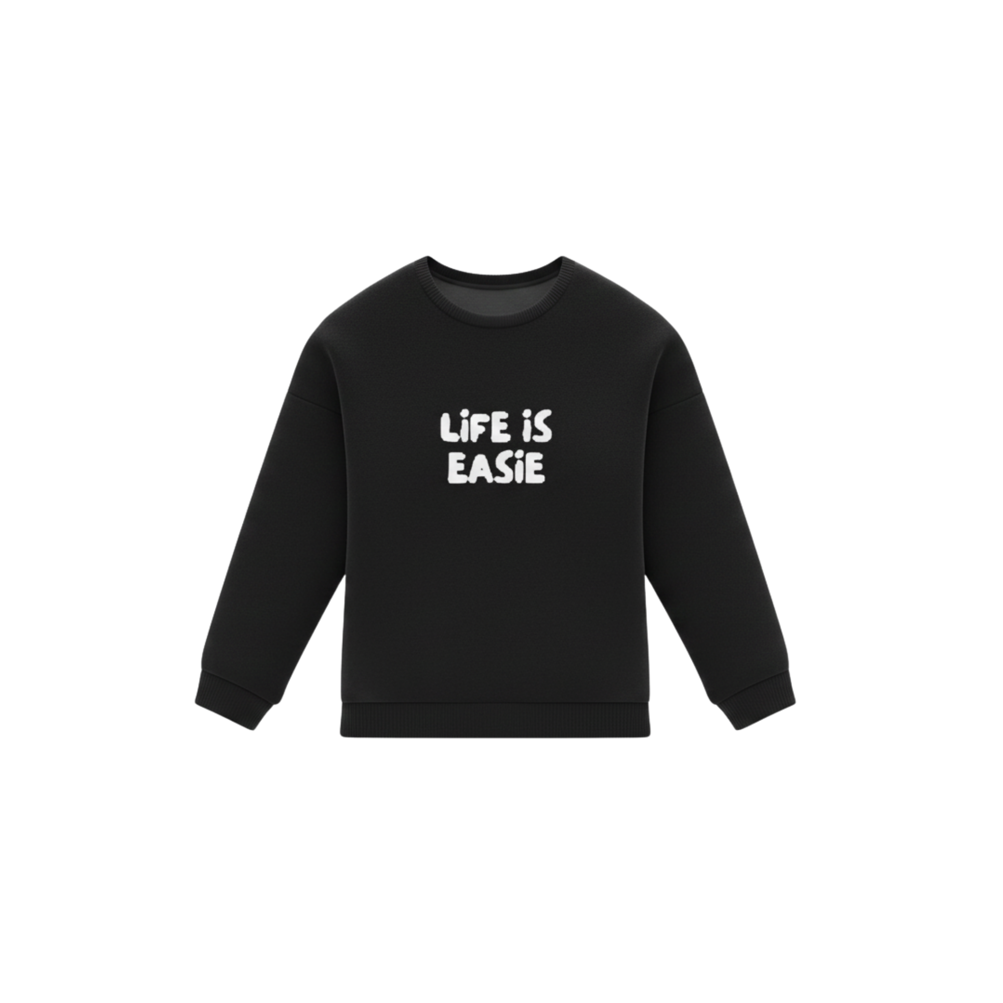 Black "LIFE IS EASIE" Ease Sweatshirt. front